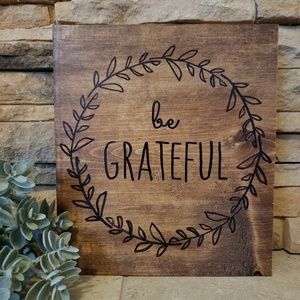 Be Grateful | Farmhouse Sign